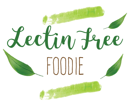 Lectin Free Foodie