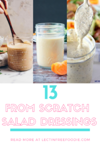 13 tasty lectin free salad dressings